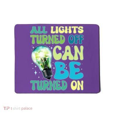 All Lights Turned Off Can Be Turned On Mousepad