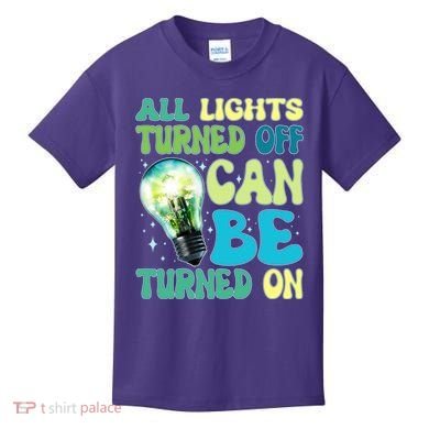 All Lights Turned Off Can Be Turned On Kids T-Shirt
