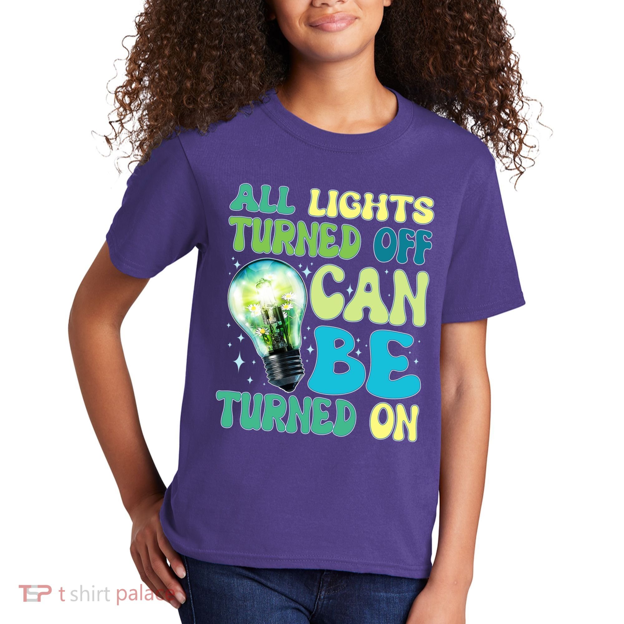All Lights Turned Off Can Be Turned On Kids T-Shirt
