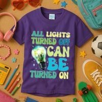All Lights Turned Off Can Be Turned On Kids T-Shirt thumb 3