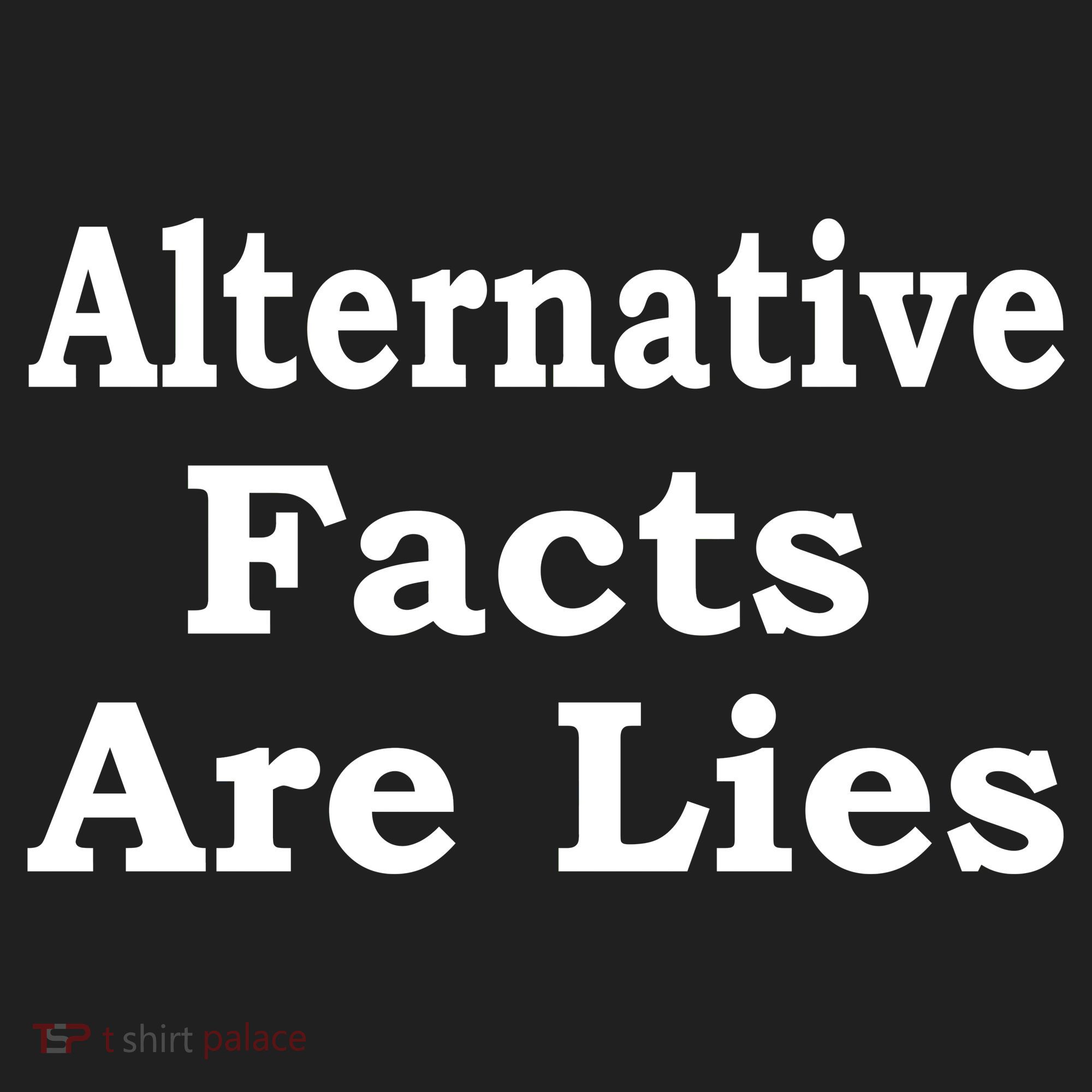 Alternative Facts Are Lies Donald Trump Hat