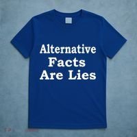 Alternative Facts Are Lies Donald Trump T-Shirt thumb 5