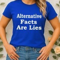 Alternative Facts Are Lies Donald Trump Women's T-Shirt thumb 2