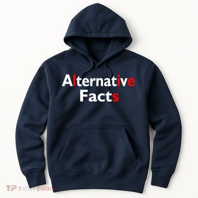 Alternative Facts Lies Hoodie