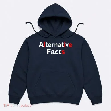 Alternative Facts Lies Hoodie