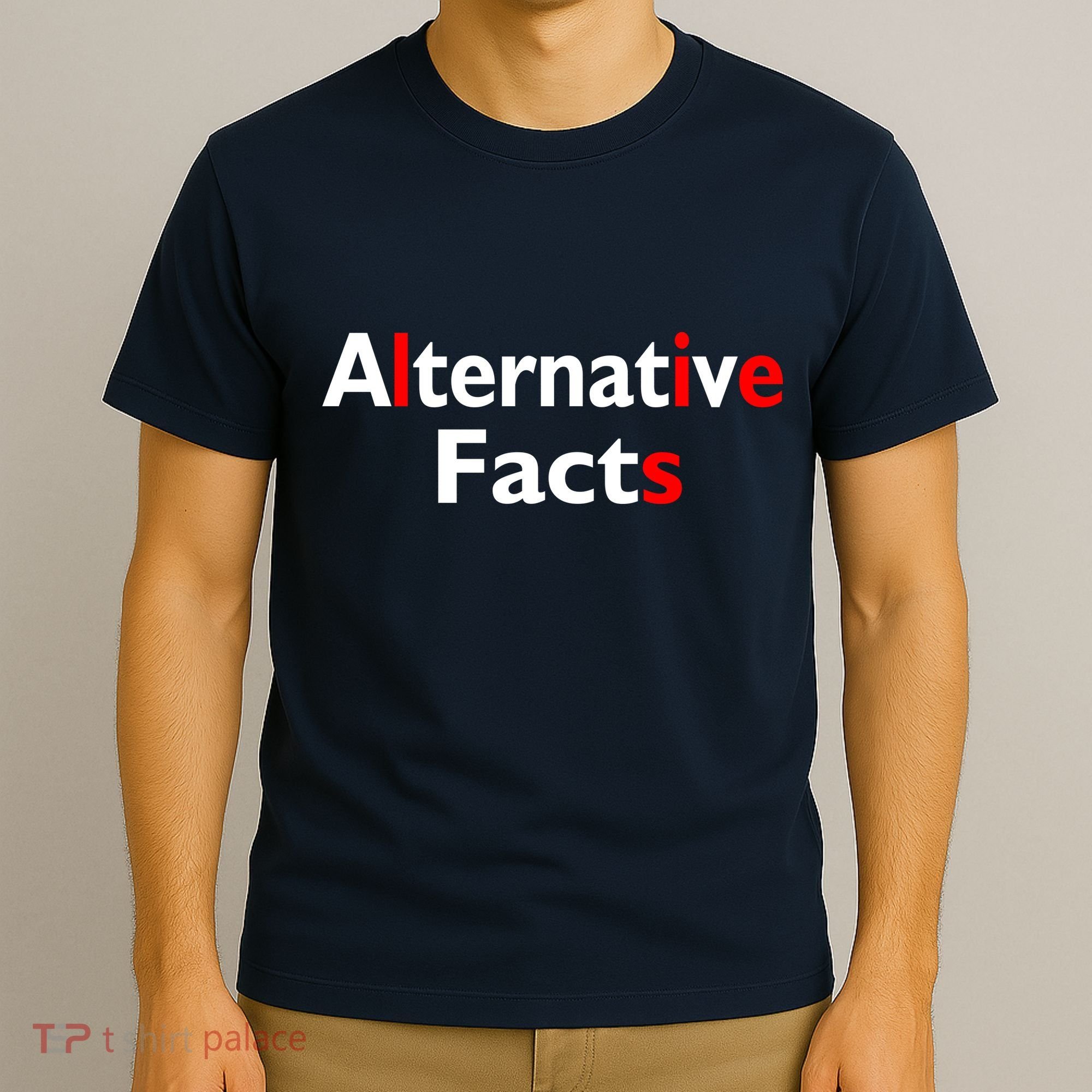 Alternative Facts Lies T-Shirt