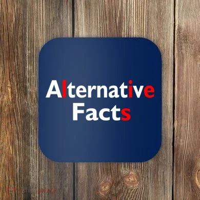 Alternative Facts Lies Coaster