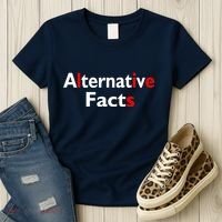 Alternative Facts Lies Women's T-Shirt thumb 3