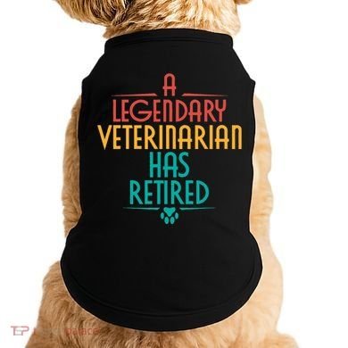 A Legendary Veterinarian Has Retired Retirement Veterinary Doggie Tank
