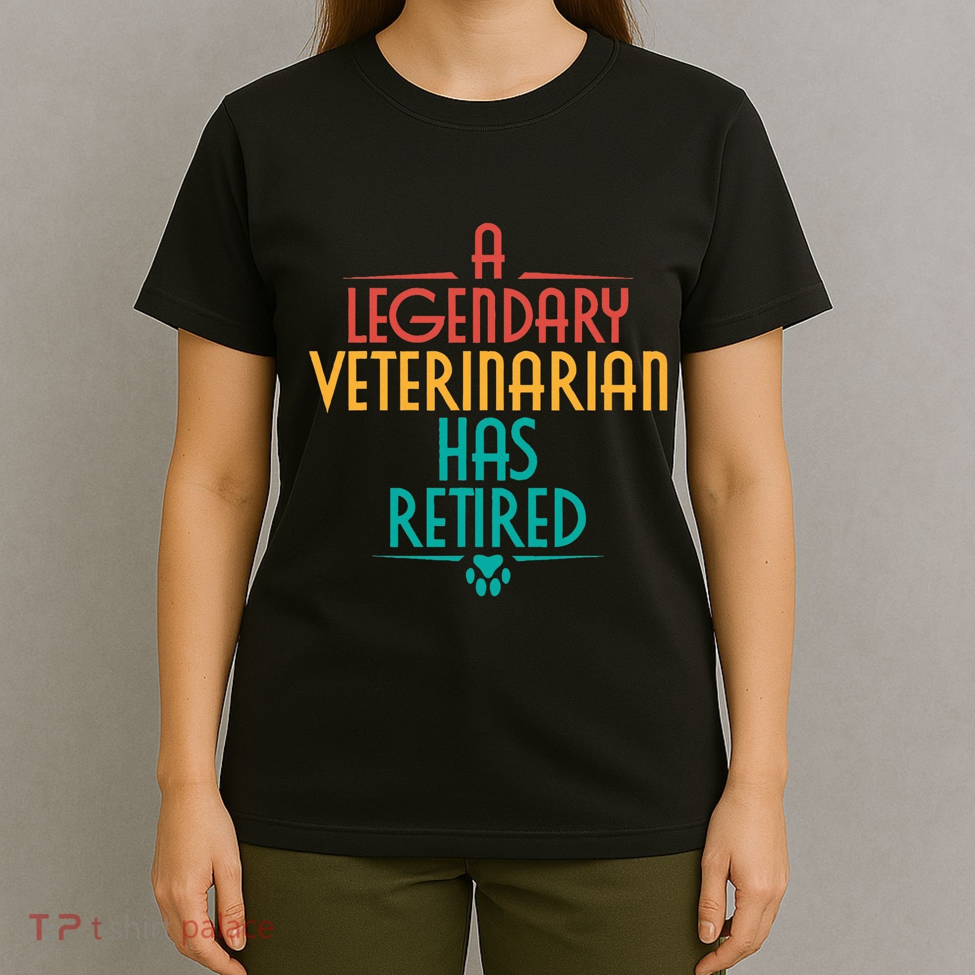 A Legendary Veterinarian Has Retired Retirement Veterinary T-Shirt