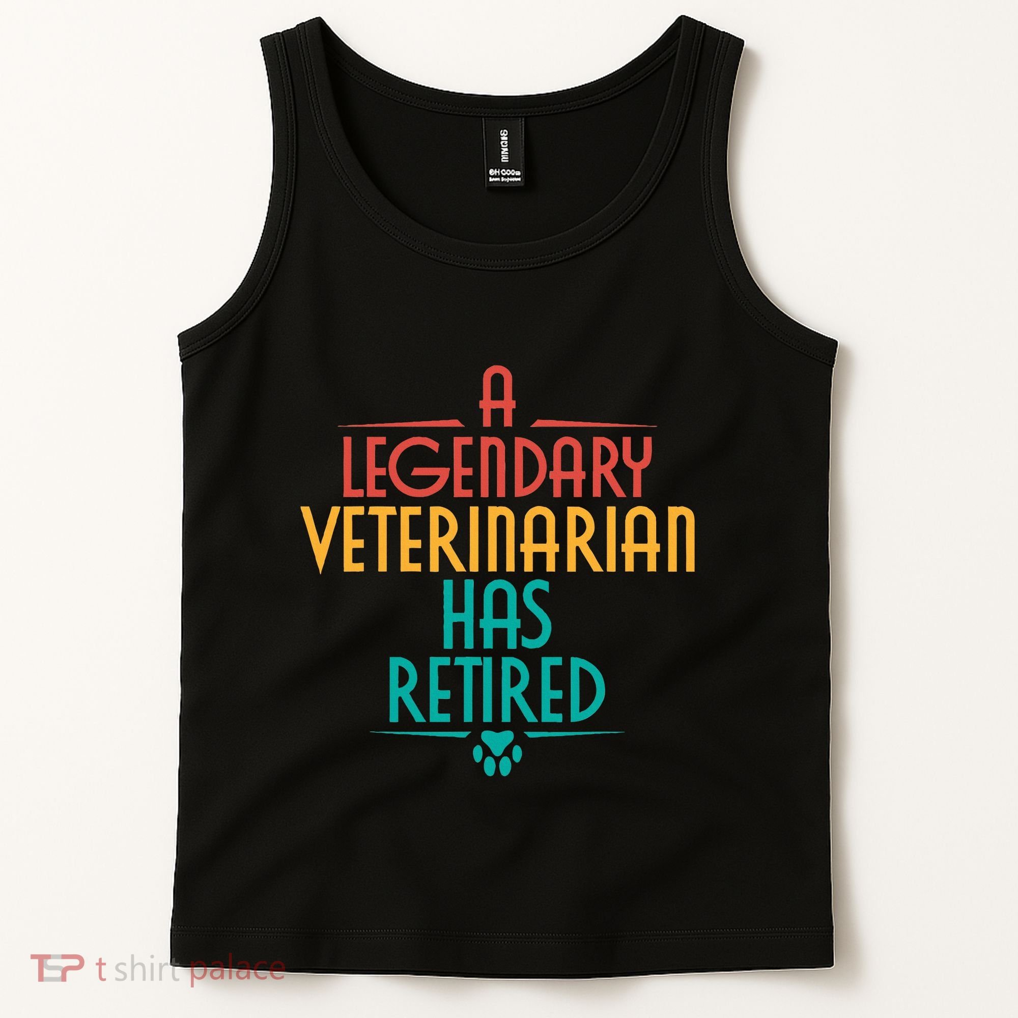 A Legendary Veterinarian Has Retired Retirement Veterinary Tank Top