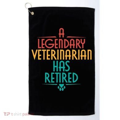 A Legendary Veterinarian Has Retired Retirement Veterinary Golf Towel