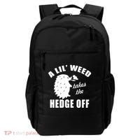A Lil' Weed Takes The Hedge Off Backpack thumb 0