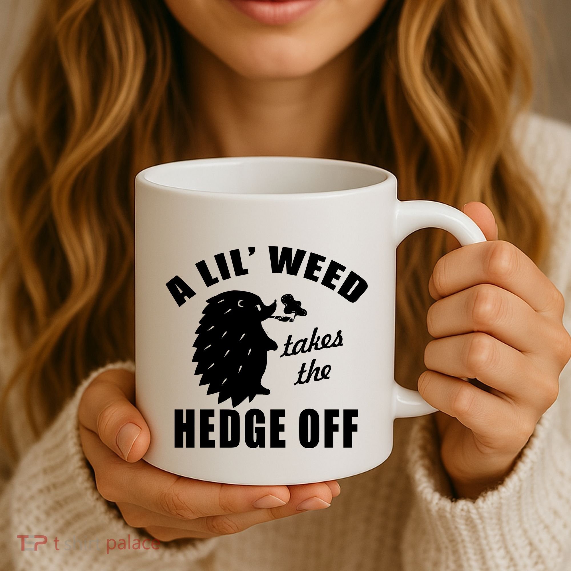 A Lil' Weed Takes The Hedge Off Coffee Mug