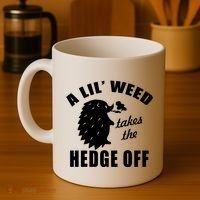 A Lil' Weed Takes The Hedge Off Coffee Mug thumb 4