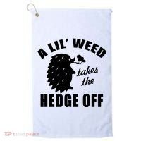 A Lil' Weed Takes The Hedge Off Golf Towel thumb 0