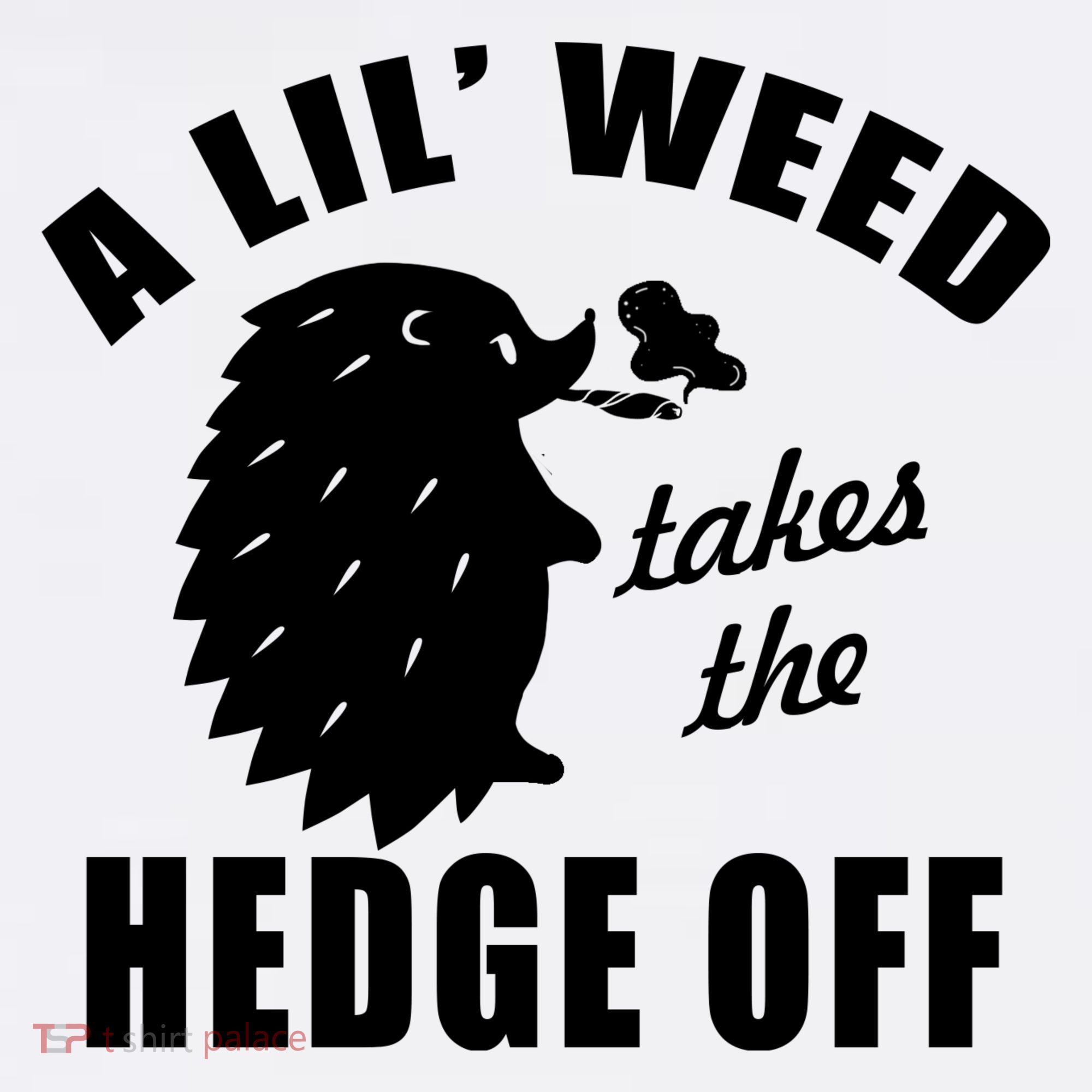 A Lil' Weed Takes The Hedge Off Kids Sweatshirt