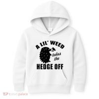 A Lil' Weed Takes The Hedge Off Kids Hoodie thumb 0