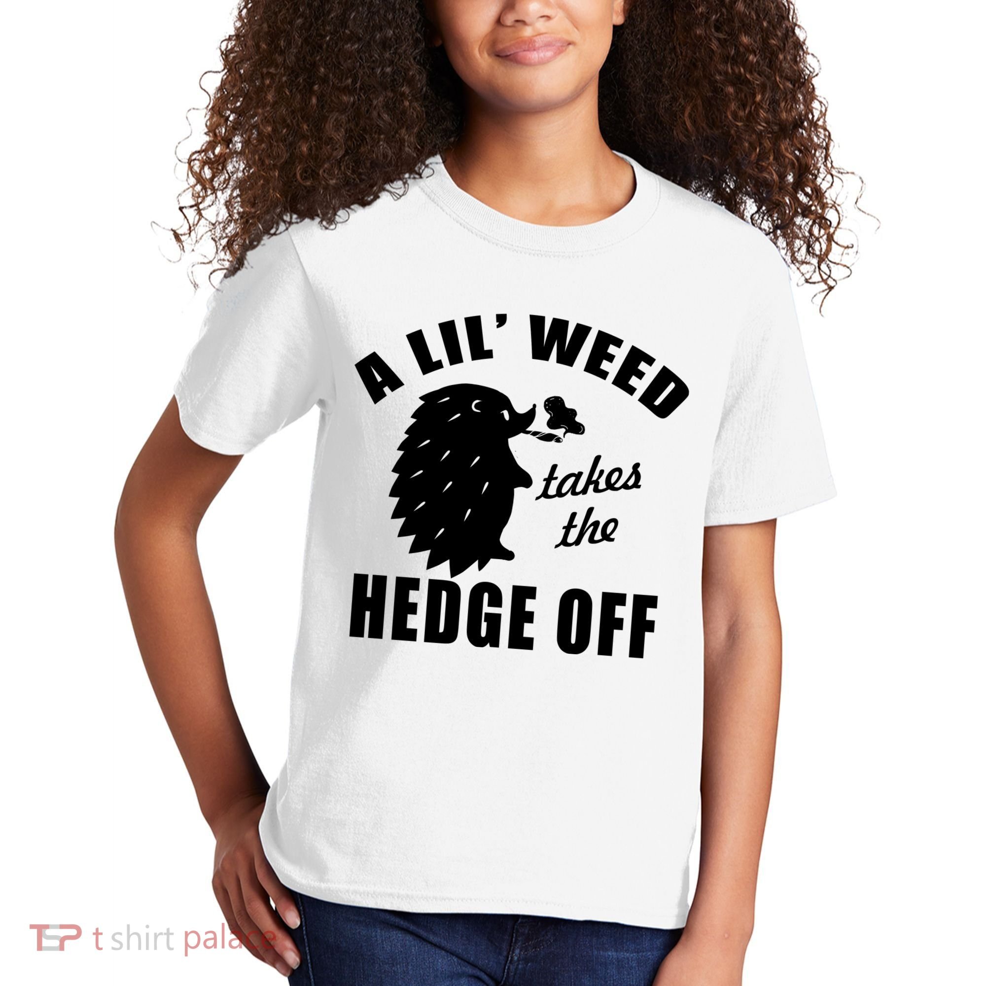 A Lil' Weed Takes The Hedge Off Kids T-Shirt