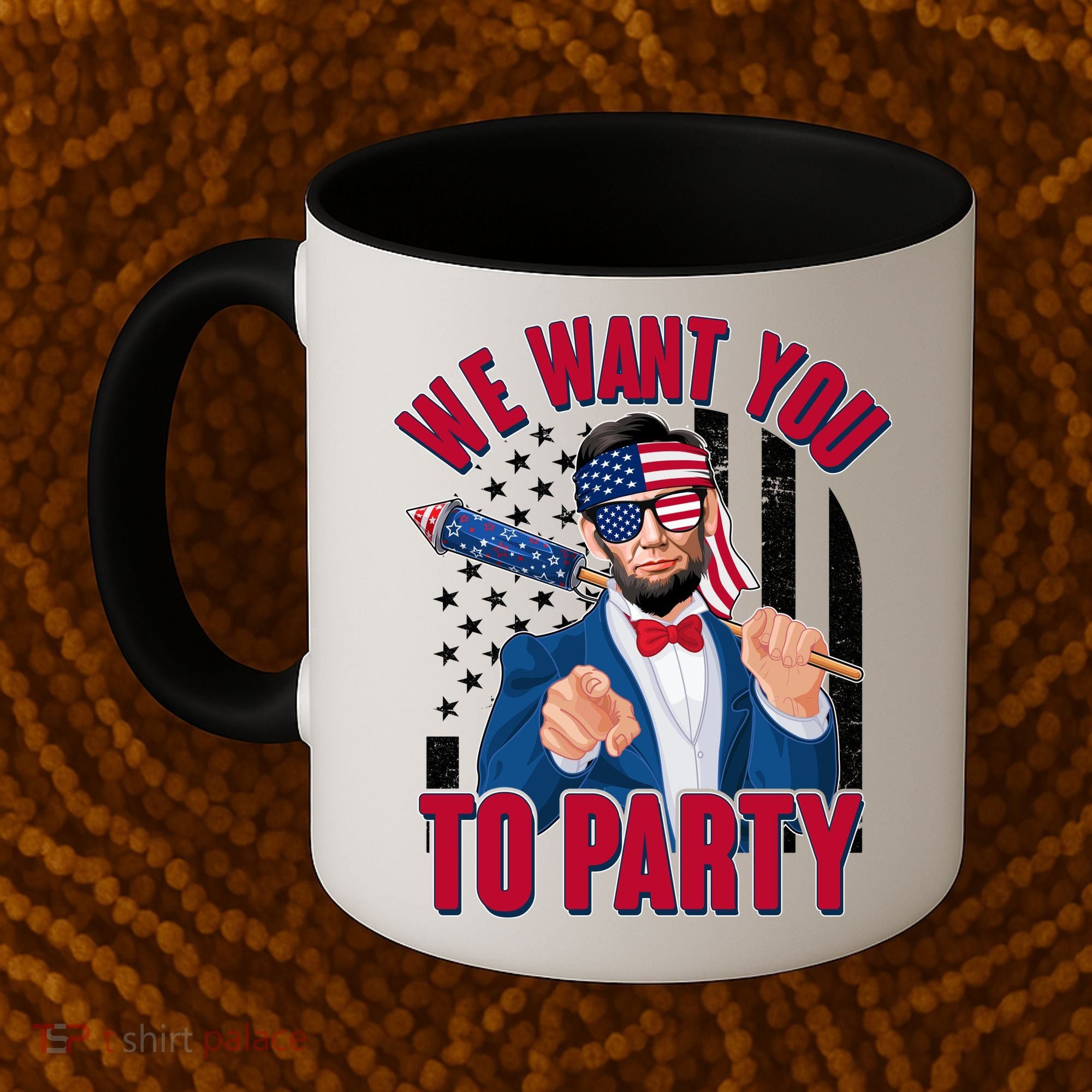 Abraham Lincoln We Want You To Party Coffee Mug