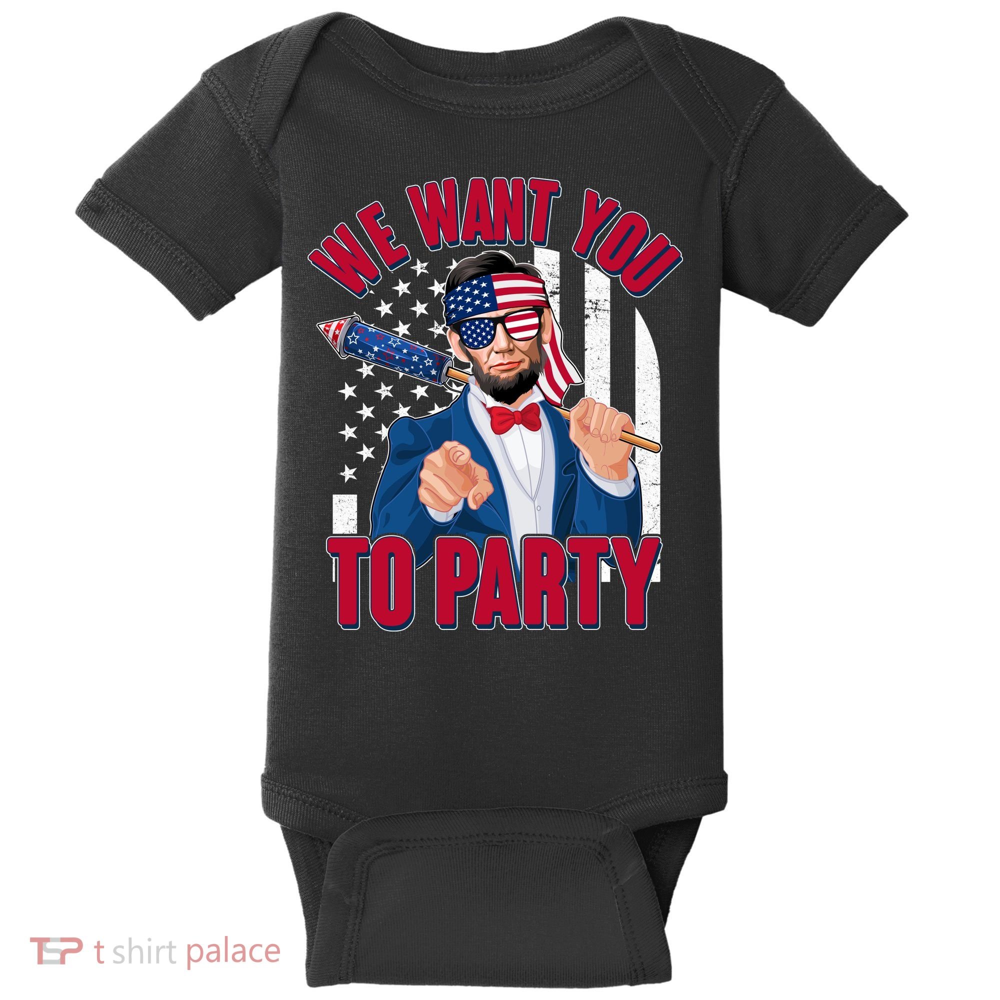 Abraham Lincoln We Want You To Party Baby Bodysuit