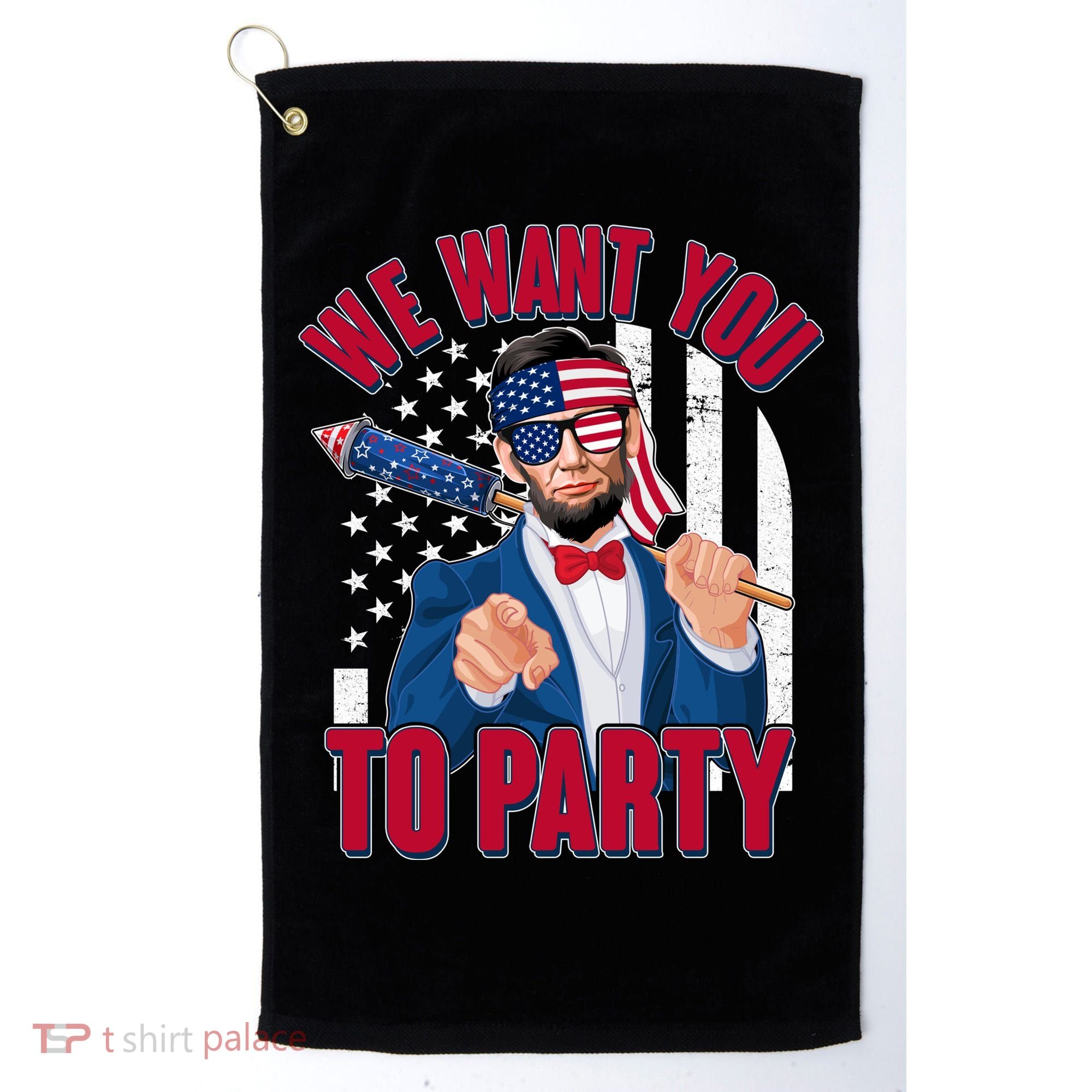Abraham Lincoln We Want You To Party Golf Towel