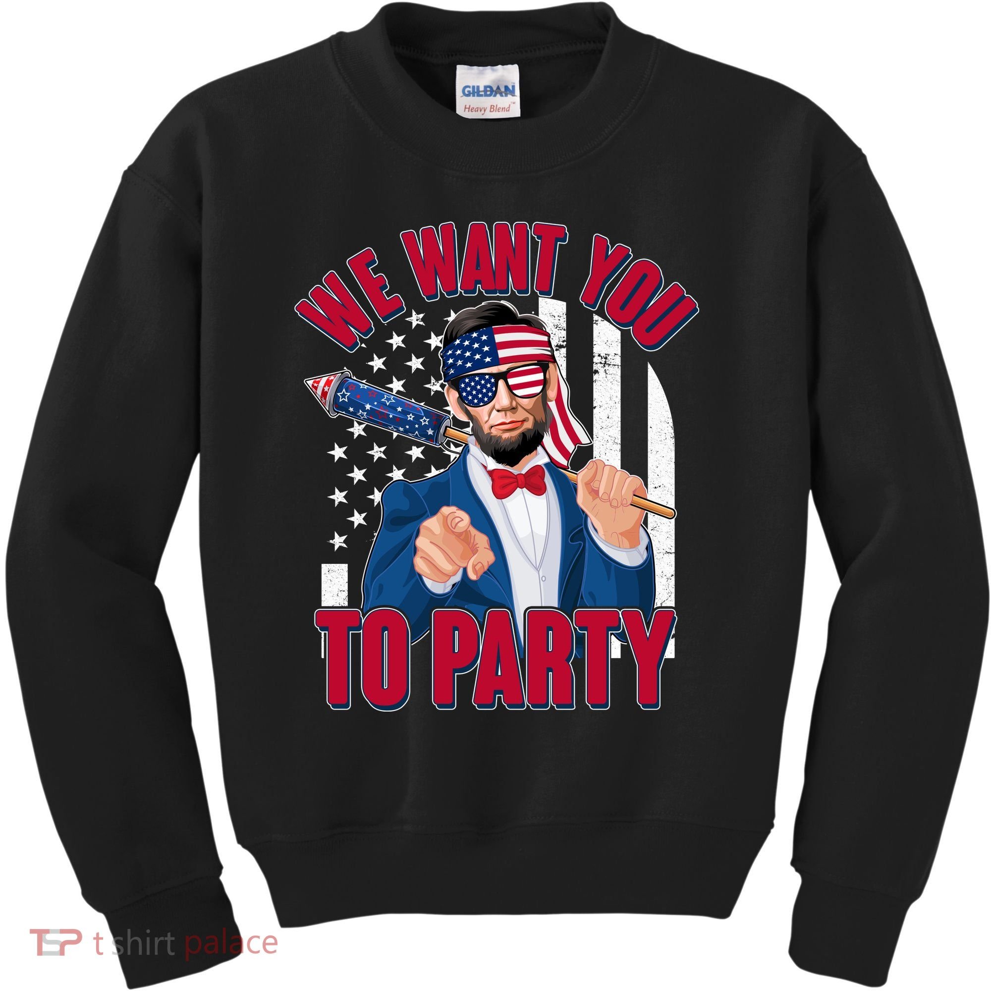 Abraham Lincoln We Want You To Party Kids Sweatshirt