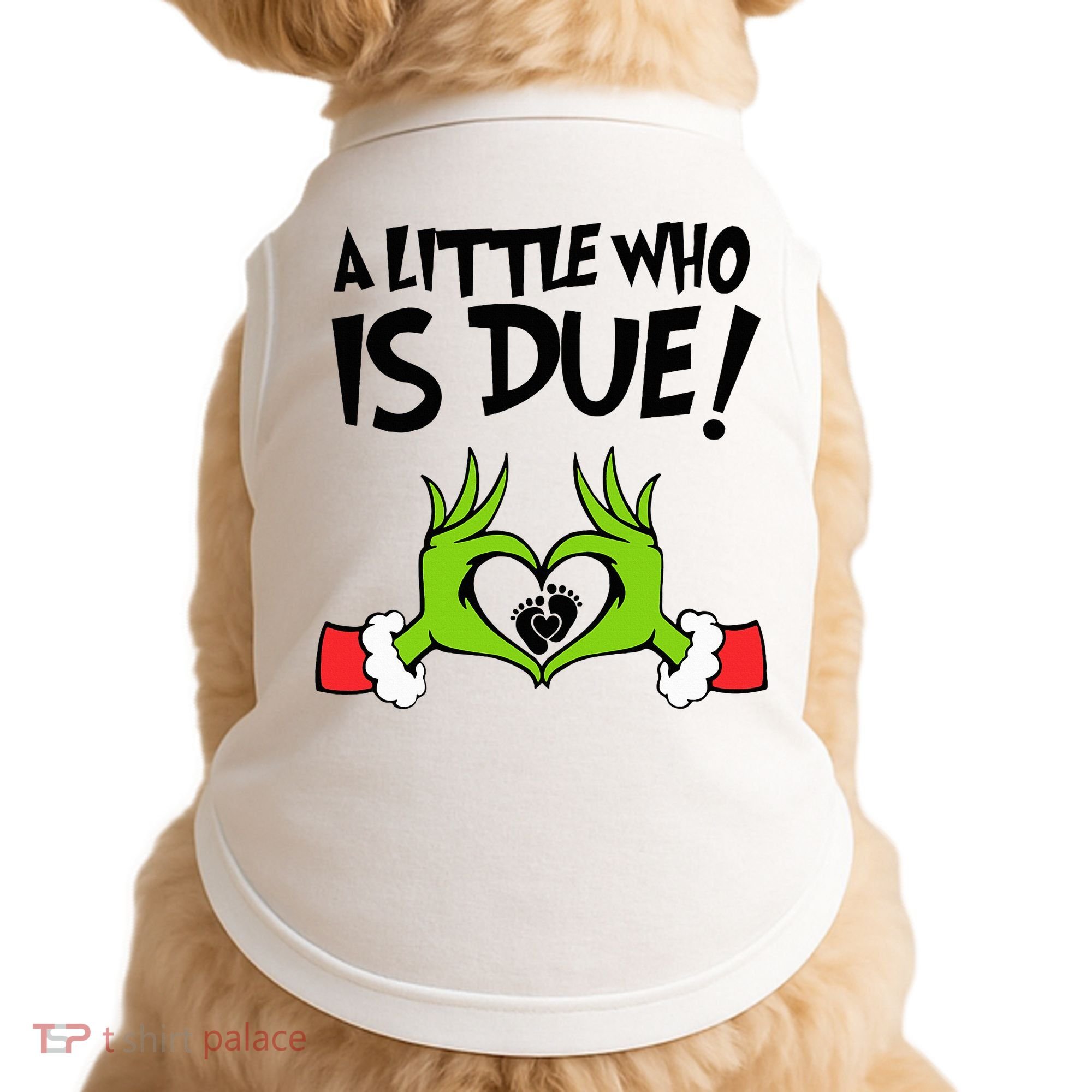 A Little Who Is Due Christmas Pregnancy Doggie Tank