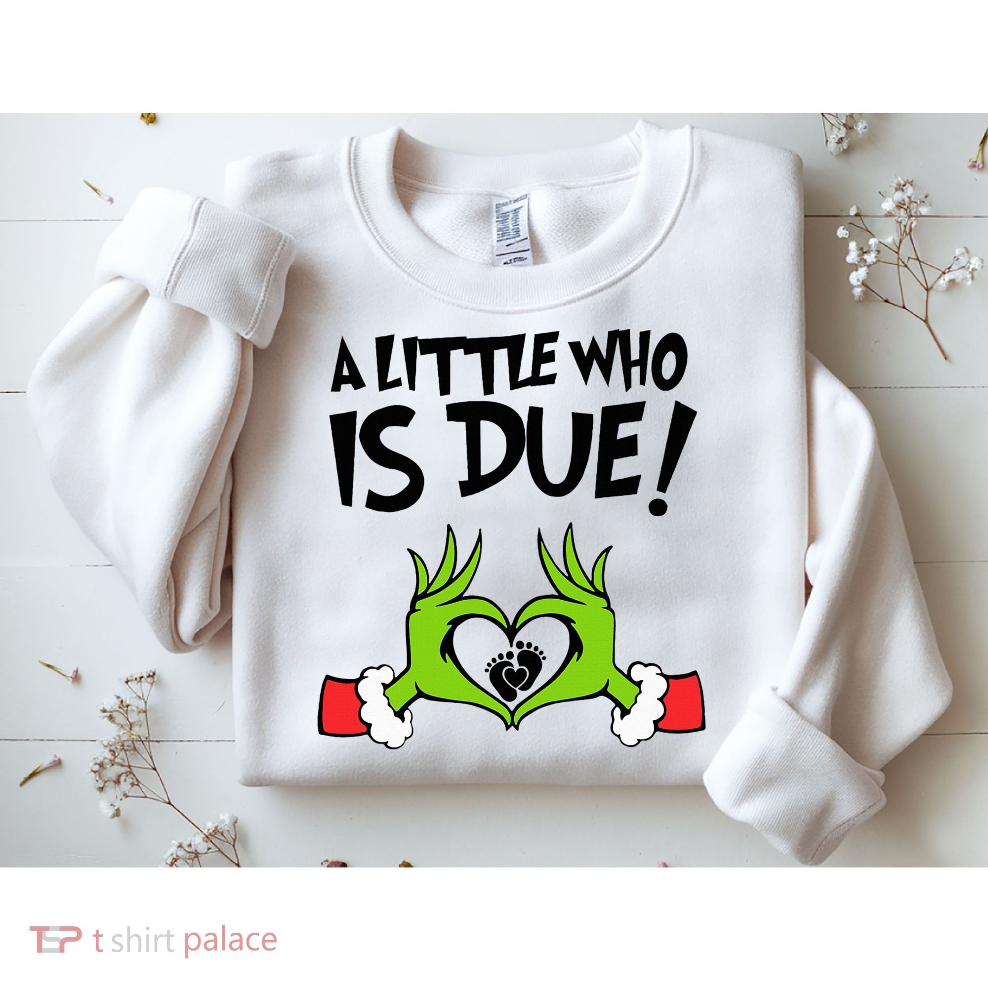 A Little Who Is Due Christmas Pregnancy Sweatshirt