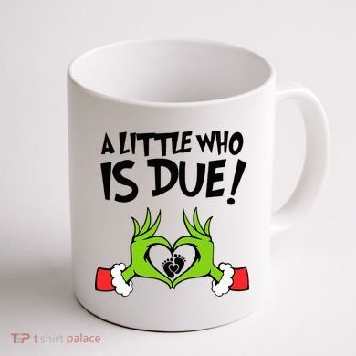 A Little Who Is Due Christmas Pregnancy Coffee Mug back