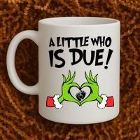 A Little Who Is Due Christmas Pregnancy Coffee Mug thumb 2