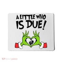 A Little Who Is Due Christmas Pregnancy Mousepad thumb 0