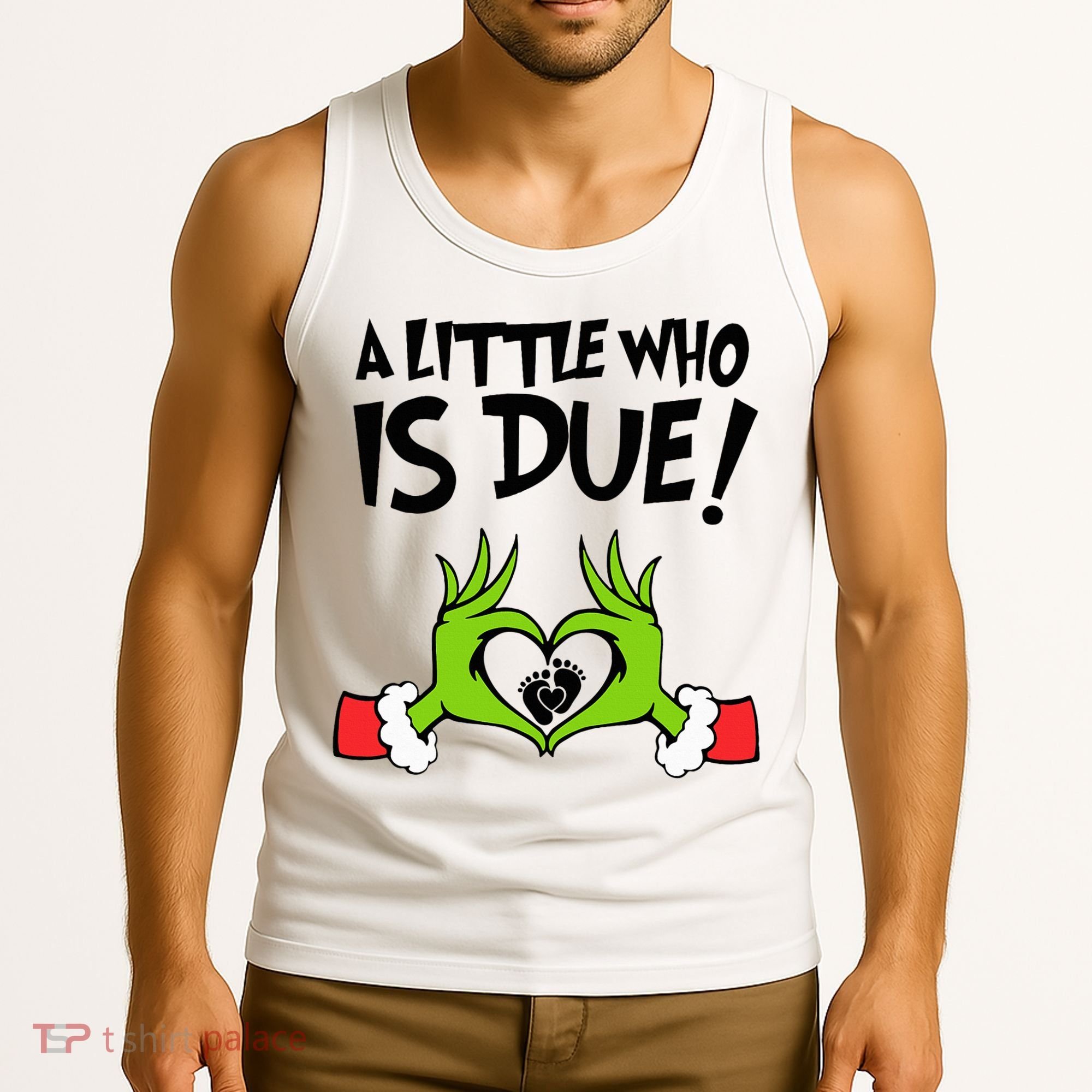 A Little Who Is Due Christmas Pregnancy Tank Top