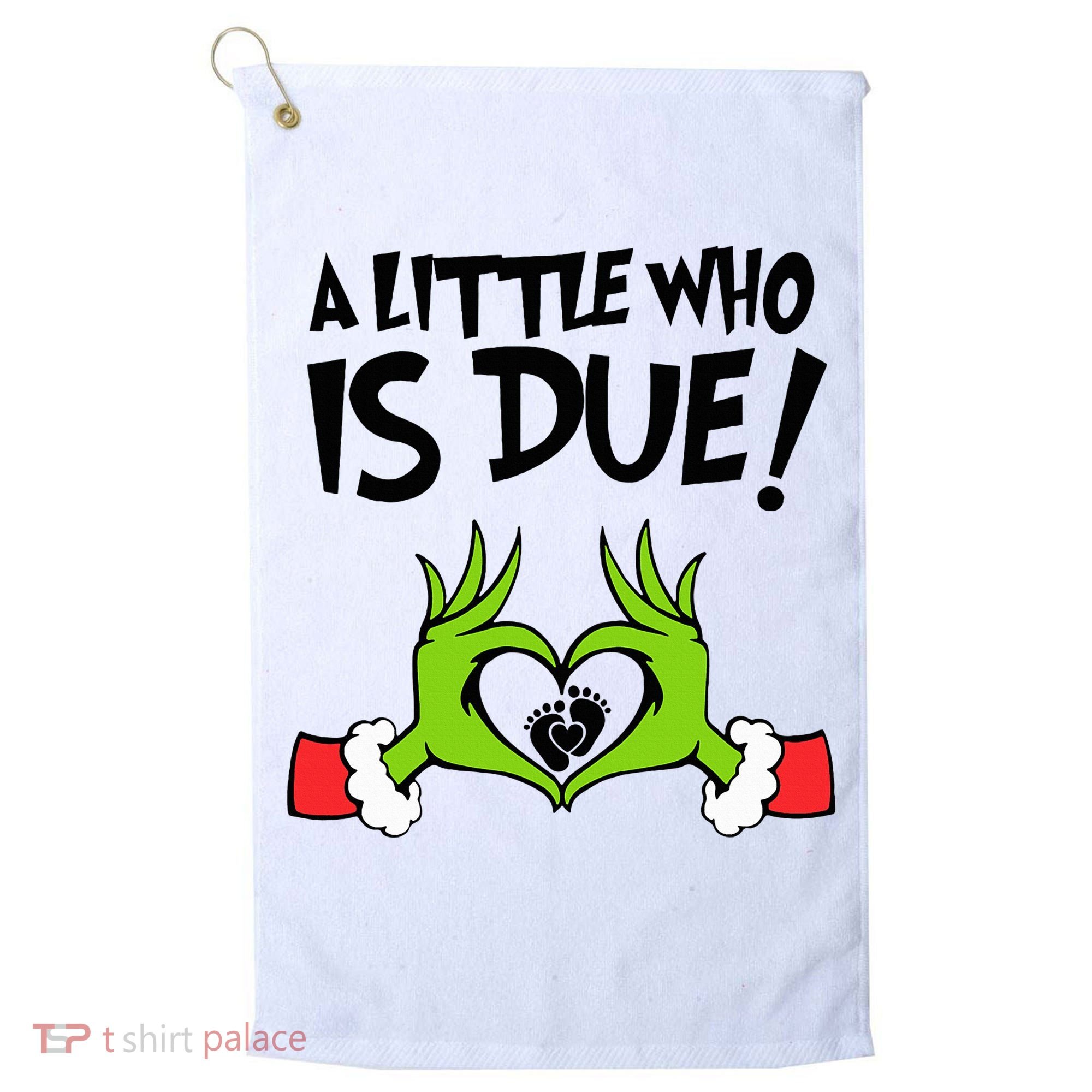 A Little Who Is Due Christmas Pregnancy Golf Towel