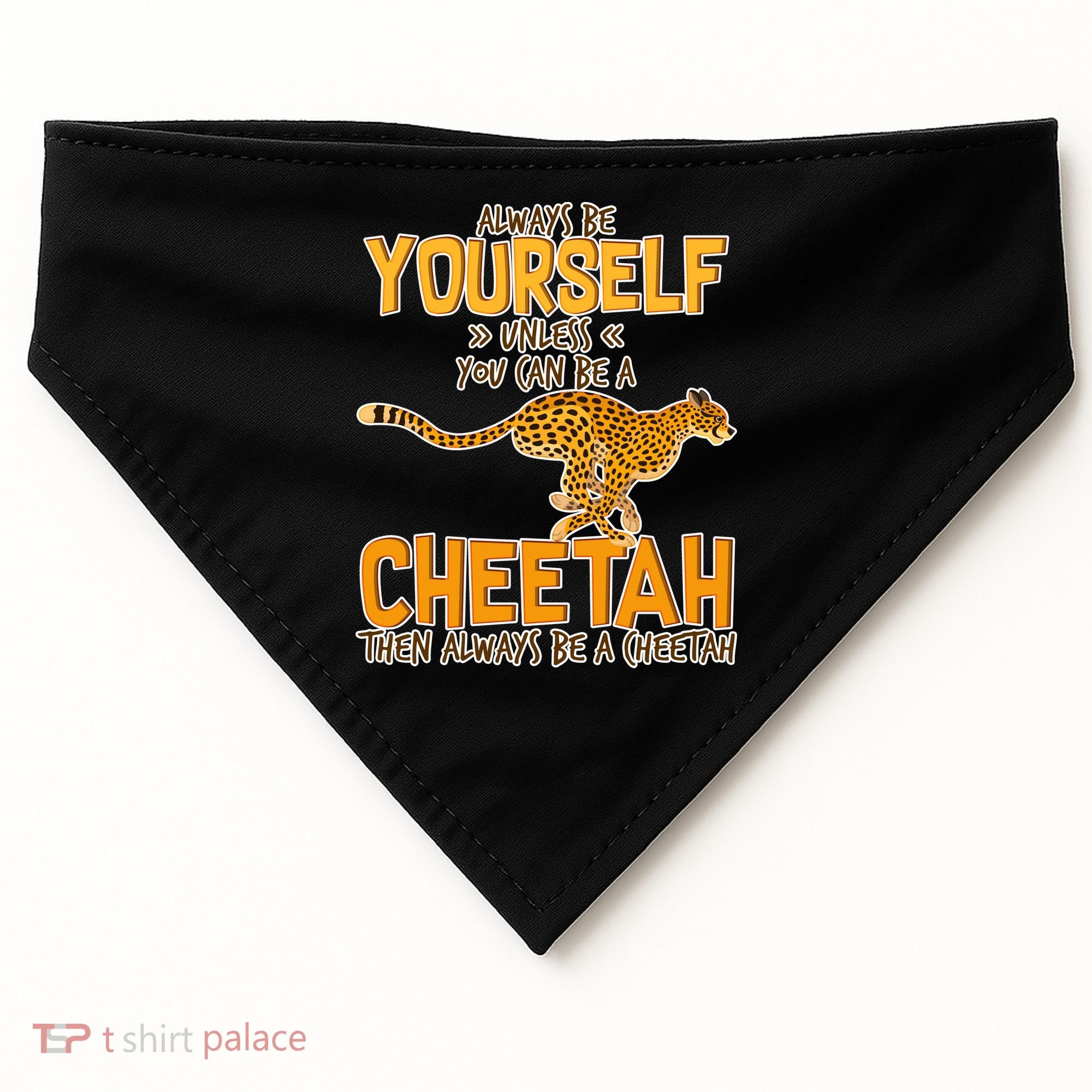 Always Be A Cheetah USA-Made Doggie Bandana
