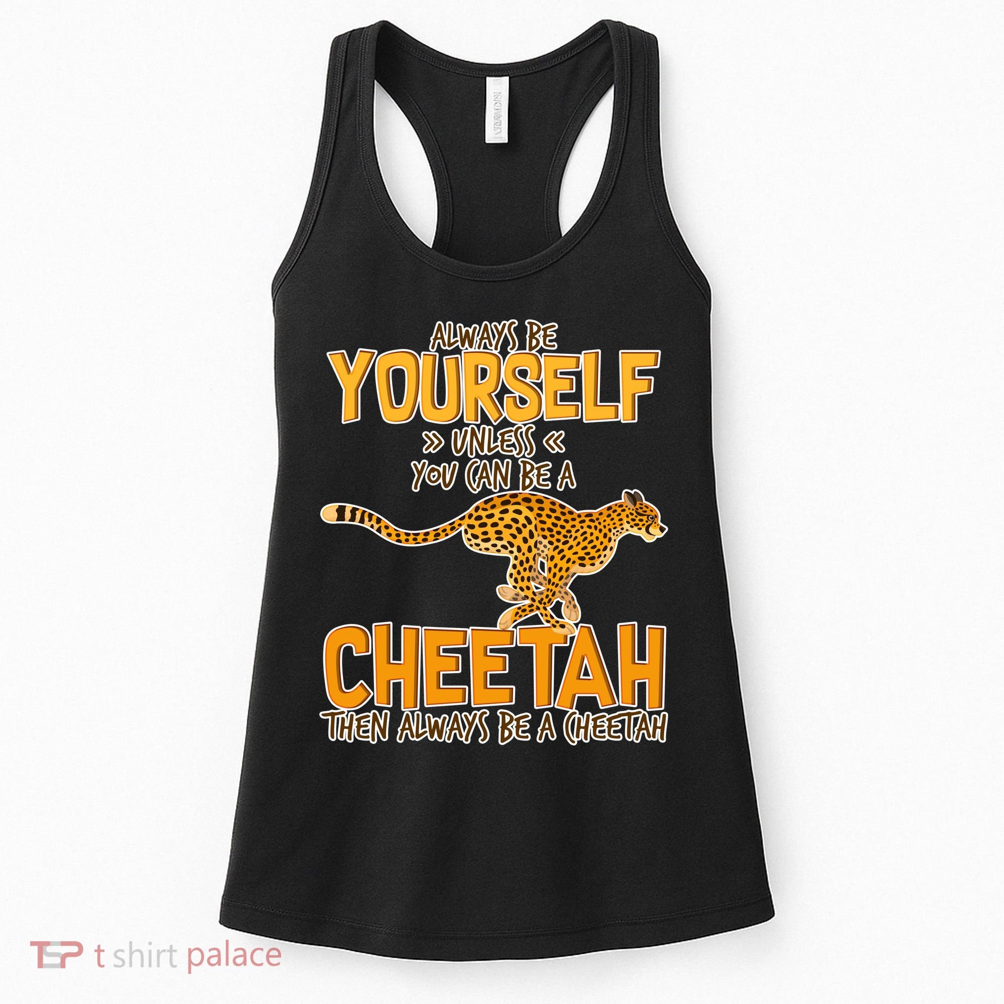 Always Be A Cheetah Women's Tank Top