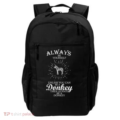 Always Be A Donkey Backpack