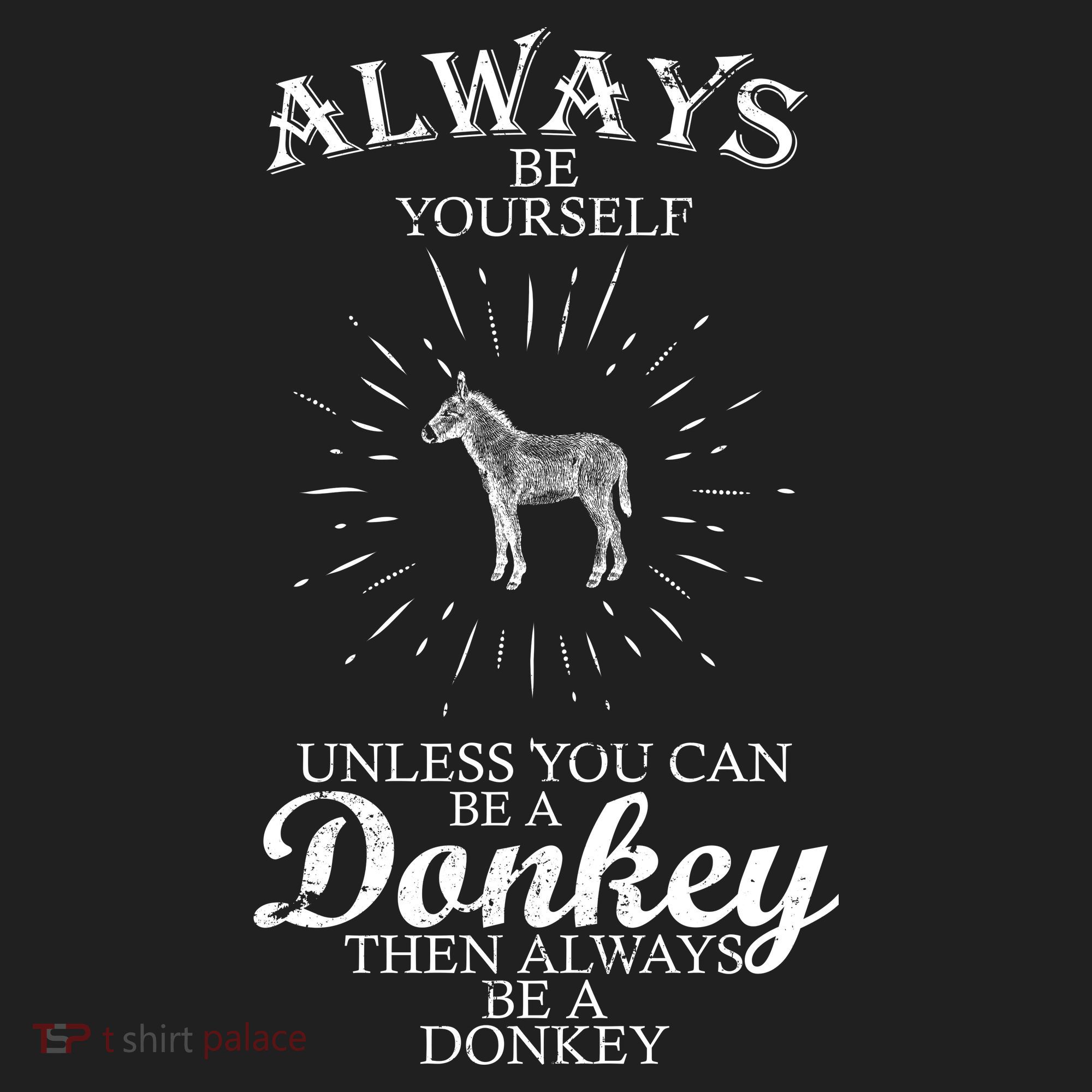 Always Be A Donkey Golf Towel