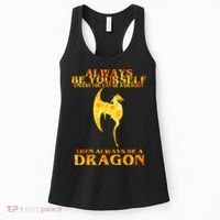 Always Be A Dragon Women's Tank Top thumb 0