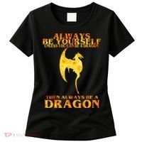 Always Be A Dragon Women's T-Shirt thumb 0