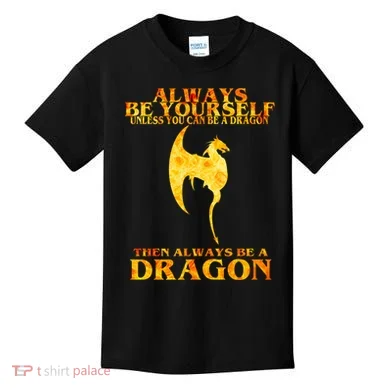 Always Be A Dragon Kids T-Shirt