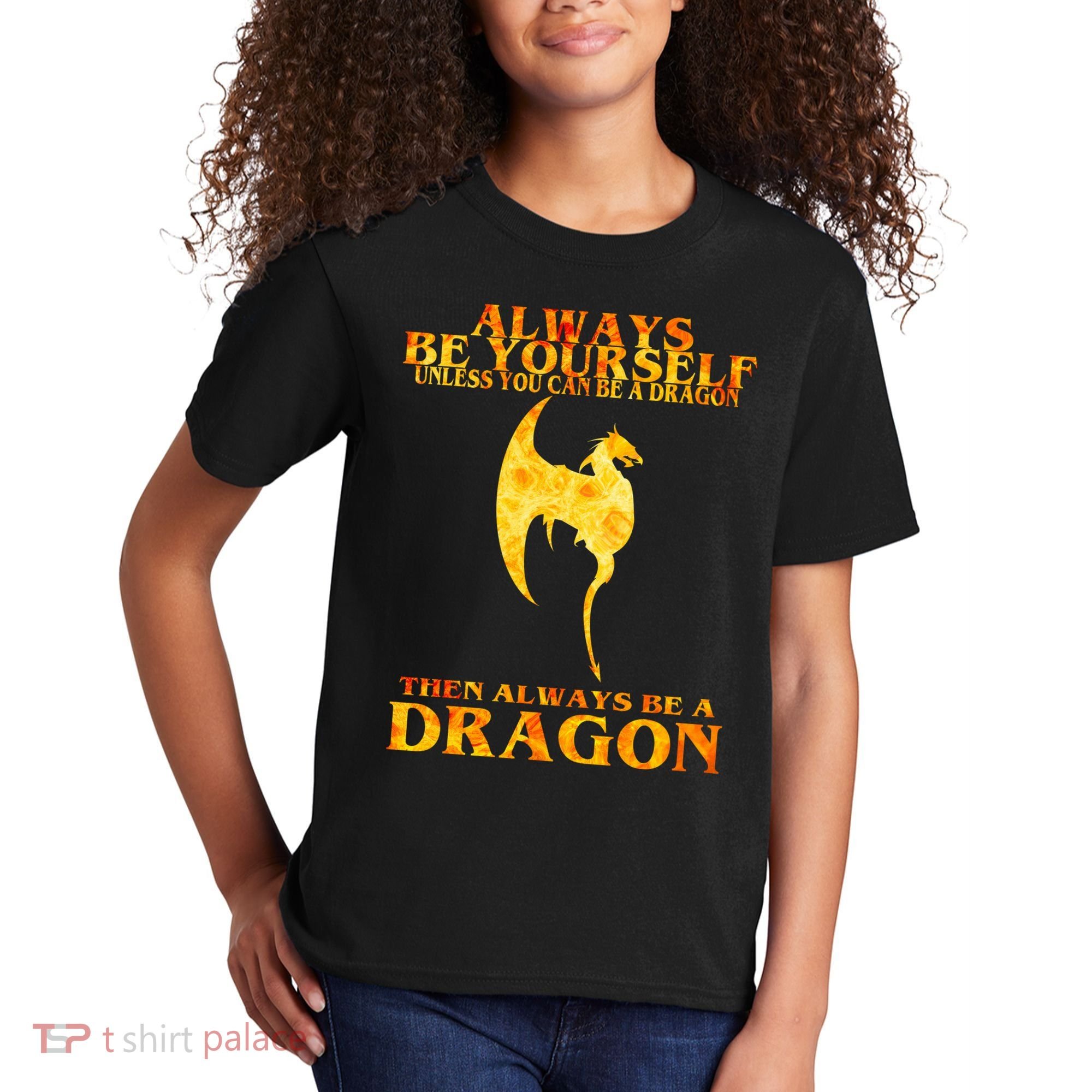 Always Be A Dragon Kids T-Shirt