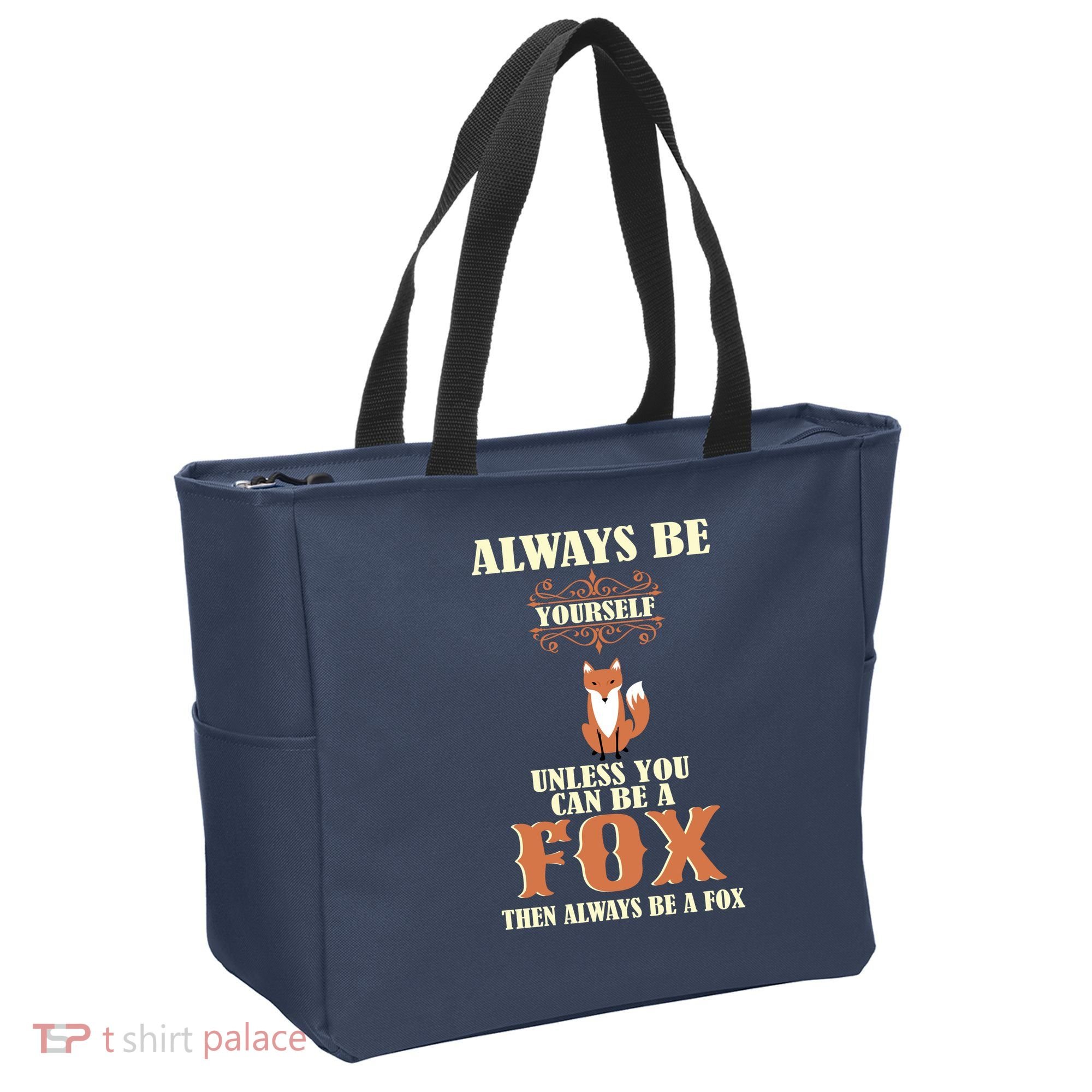 Always Be A Fox Tote Bag
