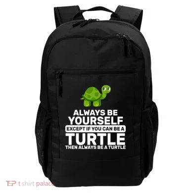 Always Be A Turtle Backpack