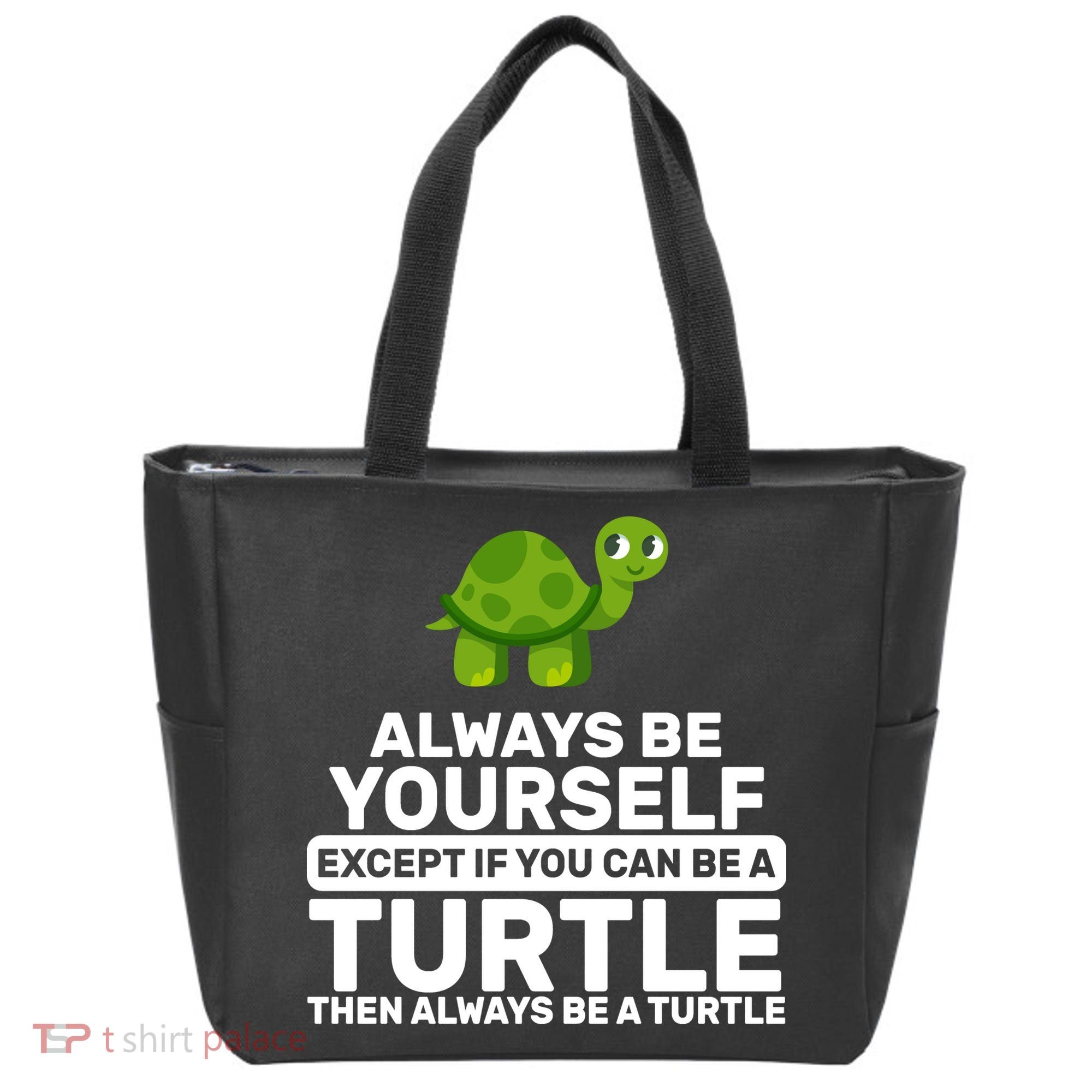 Always Be A Turtle Tote Bag