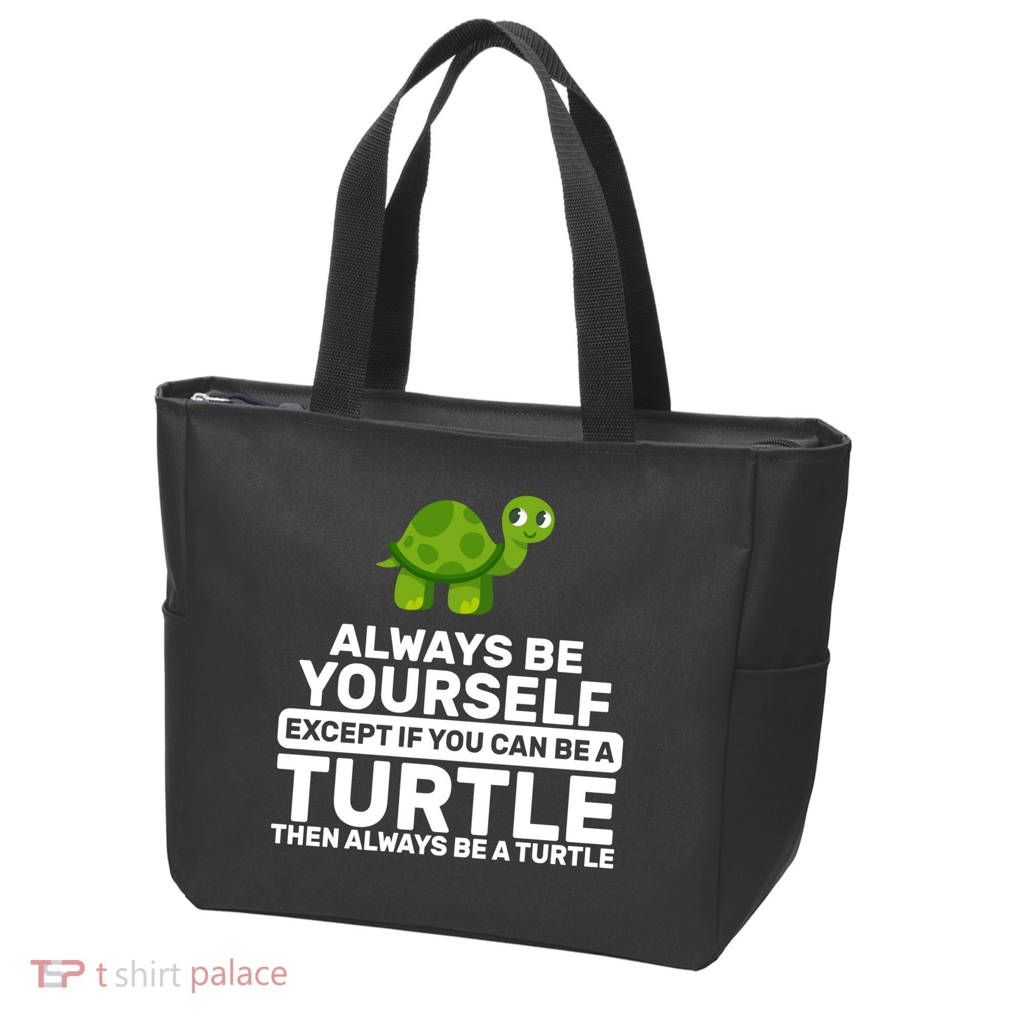 Always Be A Turtle Tote Bag