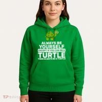 Always Be A Turtle Hoodie thumb 5