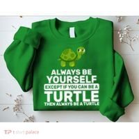 Always Be A Turtle Sweatshirt thumb 2