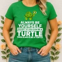 Always Be A Turtle Women's T-Shirt thumb 2