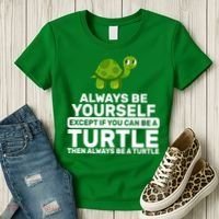 Always Be A Turtle Women's T-Shirt thumb 3